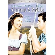 Amazon.com: Almost a Bride : Temple, Shirley, David Niven, Tully ...