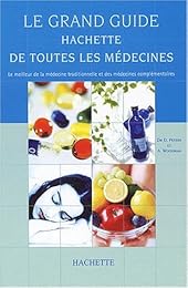 Le  grand guide Hachette de toutes les médecines