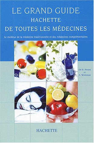 Le  grand guide Hachette de toutes les médecines