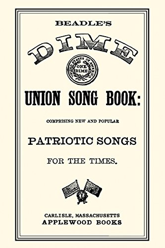 Union Song Book (Beadle's Dime Novels)