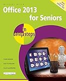 Office 2013 for Seniors in easy steps by Michael Price