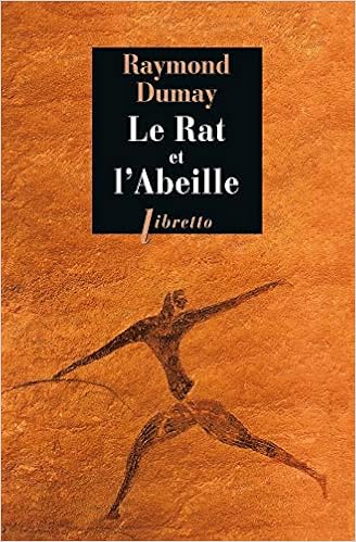Amazon Fr Le Rat Et L Abeille Court Traite De Gastronomie Prehistorique Dumay Raymond Livres