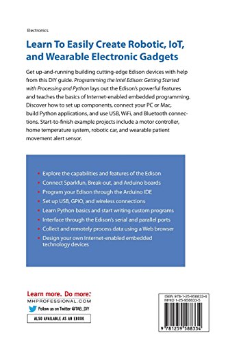 Programming the Intel Edison: Getting Started with Processing and Python (ELECTRONICS) 1