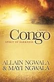 Congo: Spirit of Darkness (Volume 1)