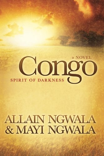 Congo: Spirit of Darkness (Volume 1)