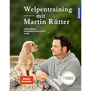 Welpentraining mit Martin Rütter Gebundene Ausgabe – 1. April 2015