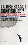 La Résistance confisquée ? (Hors collection) (French Edition) by 