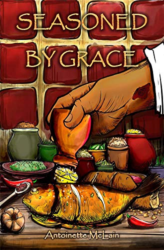 Seasoned by Grace