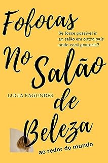 Livro Fofocas no Salão de Beleza: ao redor do mundo