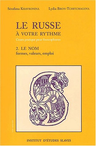 Le  russe à votre rythme