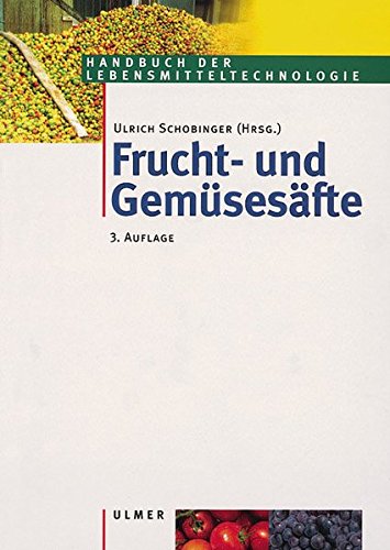 Frucht Und Gemusesafte Technologie Chemie Mikrobiologie Analytik Bedeutung Recht Handbuch Der Lebensmitteltechnologie Ulrich Schobinger Epub Pasemosu Frucht Und Gemusesafte Technologie Chemie Mikrobiologie Analytik Bedeutung Recht Handbuch Der Lebensmitteltechnologie Ulrich Schobinger Epub Pasemosu