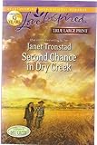Second Chance in Dry Creek (TRUE LARGE PRINT)