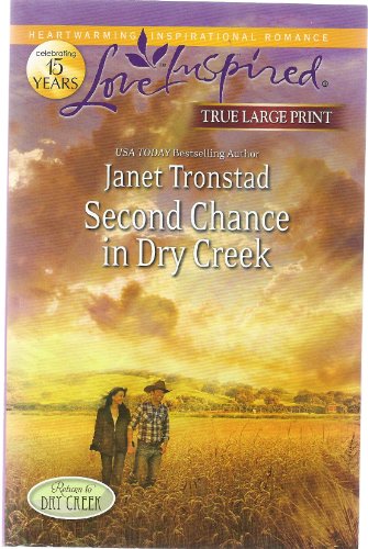 Second Chance in Dry Creek (TRUE LARGE PRINT)
