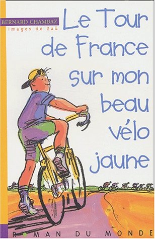Le  tour de France sur mon beau vélo jaune