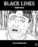 Black Lines: Dodgy Pills (Volume 1) by Mr Olly Cunningham