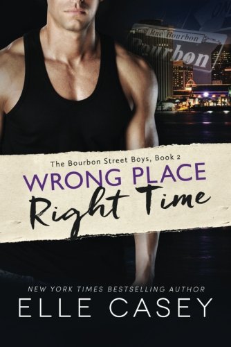 Wrong Place, Right Time (The Bourbon Street Boys)