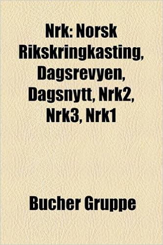Nrk Norsk Rikskringkasting Dagsrevyen Dagsnytt Nrk2 Nrk3 Nrk1 Amazon De Books