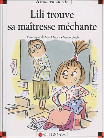 Lili trouve sa maîtresse méchante