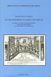 Le  chancelier et la loi au XVIe siècle