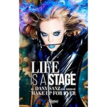 Life Is a Stage: Make Up For Ever