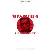 Amazon.com: Persona: A Biography of Yukio Mishima: 9781611720648