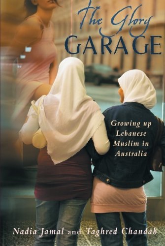 The Glory Garage: Growing up Lebanese Muslim in Australia