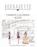 Bernadette Fashion Coloring Book Vol.2: Coloring Book of Classy Casual Outfits (Volume 2) by