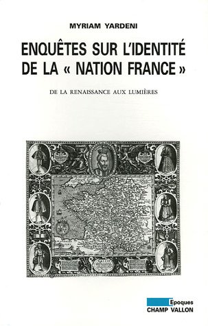 Enquêtes sur l'identité de la nation France