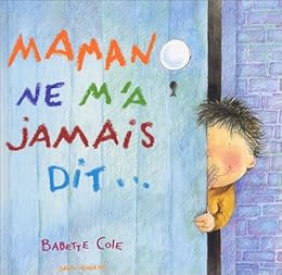 Maman ne m'a jamais dit