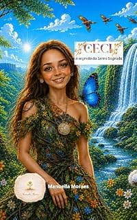 Livro Ceci e o Segredo da Serra Sagrada