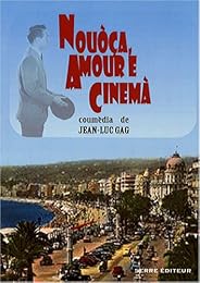 Nouòça, amour e cinemà