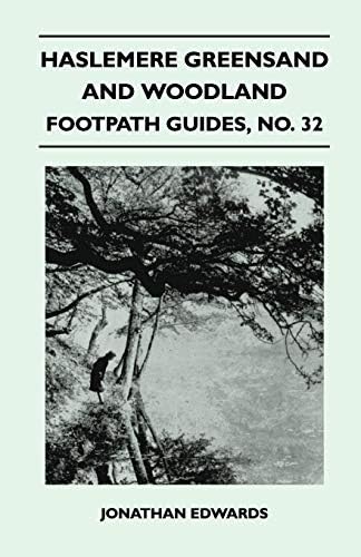 Haslemere Greensand and Woodland - Footpath Guides, No. 32