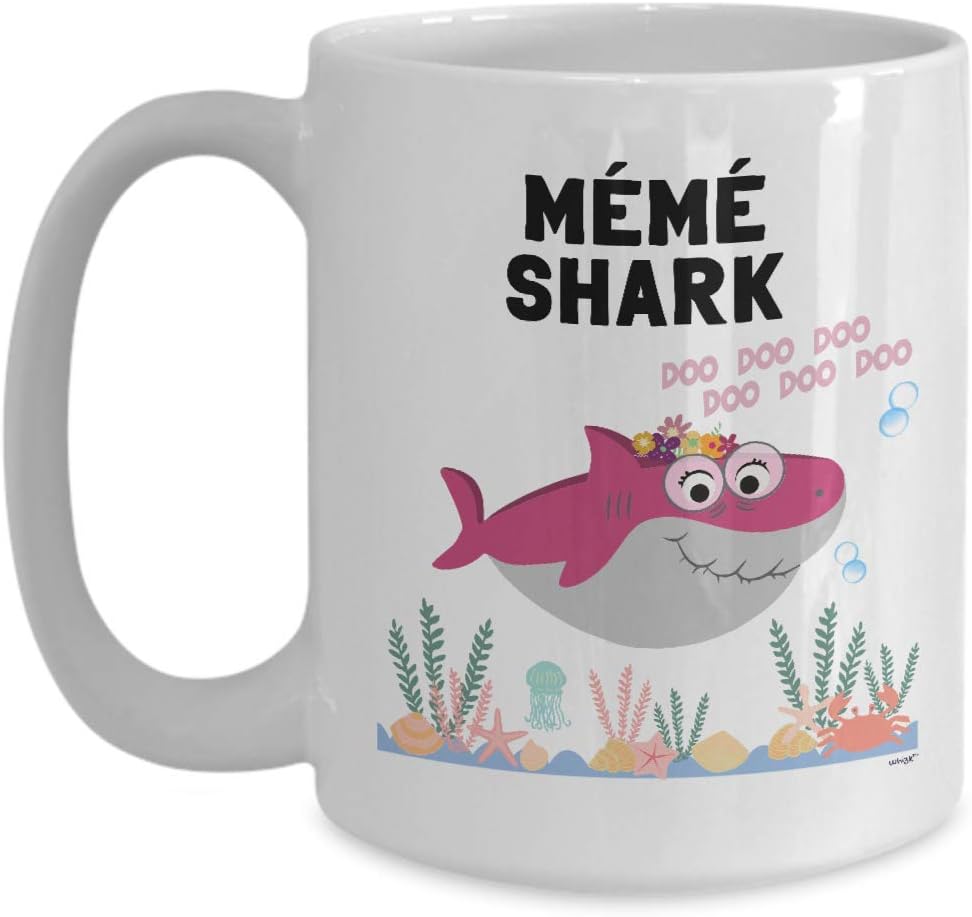 Mémé Shark Mug Funny Coffee Gifts - Dear French Grandma Grandmother Best Mothers Day Christmas Birthday Love Cute Family Baby Doo Do Song Cup Women Tea Cup 11 oz Large 15 oz Whizk XSK0151