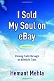 I Sold My Soul on eBay: Viewing Faith through an Atheist's Eyes