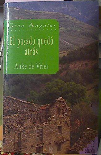 El Pasado Quedo Atras De Vries Anke 9788434811867 Amazon Com Books amazon com