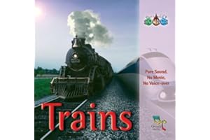 Our World's Sounds: Trains