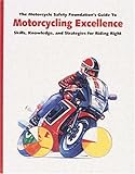 The Motorcycle Safety Foundation's Guide to