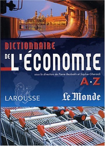 Dictionnaire de l'économie, A-Z