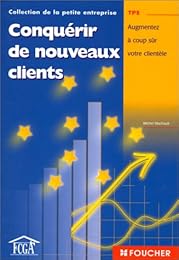 Conquérir de nouveaux clients