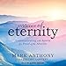 Evidence of Eternity: Communicating with Spirits for Proof of the Afterlife by 