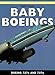Baby Boeings: Boeing 727s and 737s (Osprey Civil Aircraft)