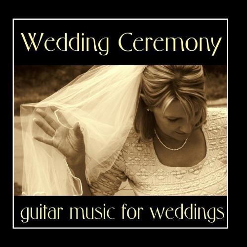 Guitar Wedding Songs Wedding Ceremony Guitar Music For