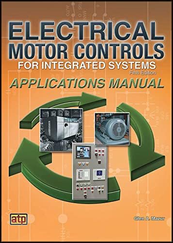 Electrical Motor Controls for Integrated Systems Workbook: Rockis
