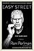 Easy Street (the Hard Way): A Memoir