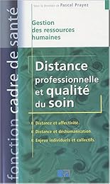 Distance professionnelle et qualité du soin