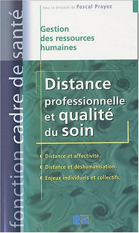 Distance professionnelle et qualité du soin