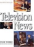Television News, Yorke, Ivor, 024051615X