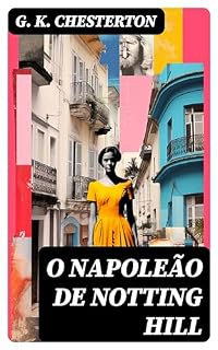 Livro O Napoleão de Notting Hill