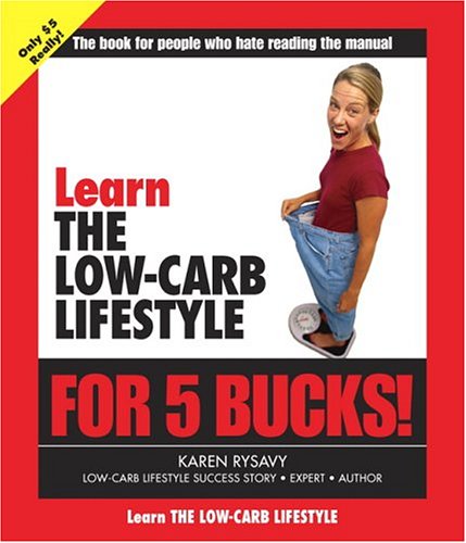 Learn the Low-Carb Lifestyle for 5 Bucks (Learn...for 5 Bucks) by Karen Rysavy