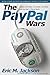 The PayPal Wars: Battles with eBay, the Media, the Mafia, and the Rest of Planet Earth